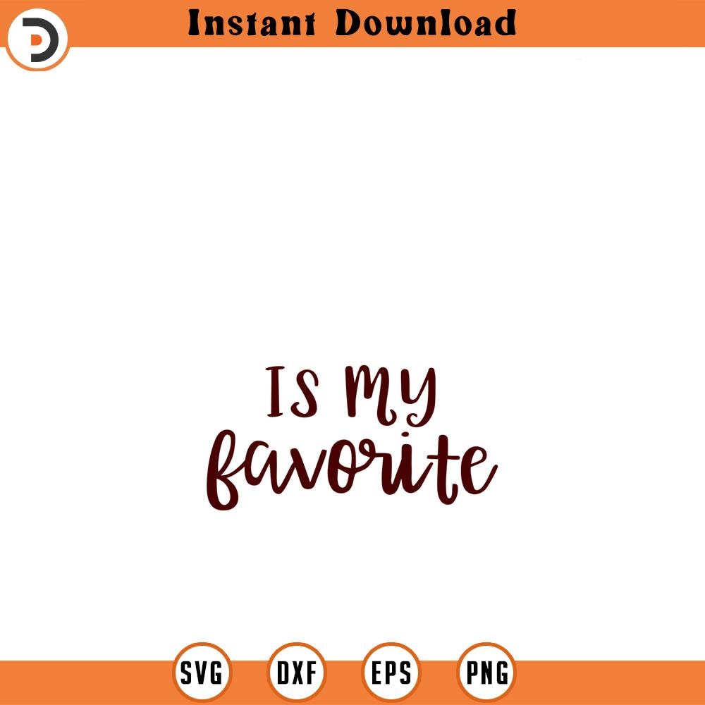 SVG767-Fall svg, fall is my favorite svg, autumn svg, fall vibes svg, fall shirt svg, fall quote svg, Fall is My Favorite Color Svg, Fall Cut File.jpg