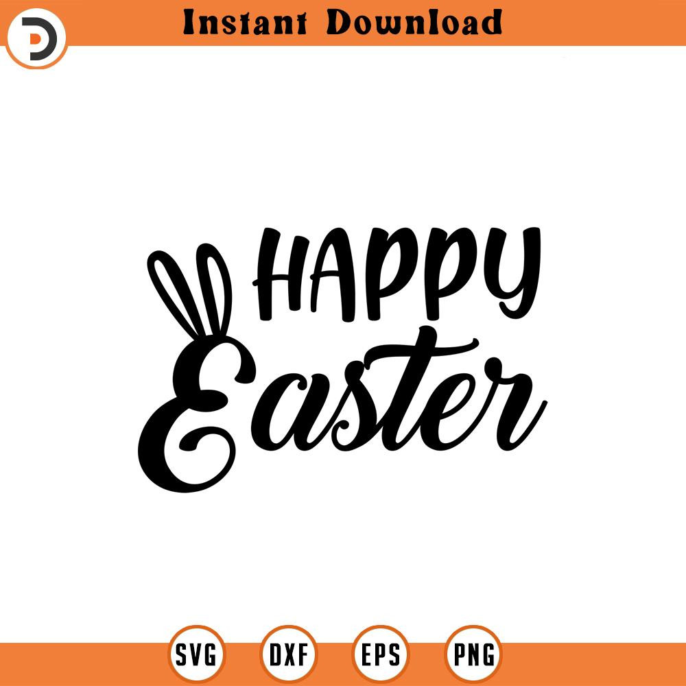 SVG811-Happy Easter Sign Download, Happy Easter Svg, Easter Text Svg, Easter Svg, Easter Word Svg For Cricut, Silhouette and Cameo, Easter Cut File.jpg