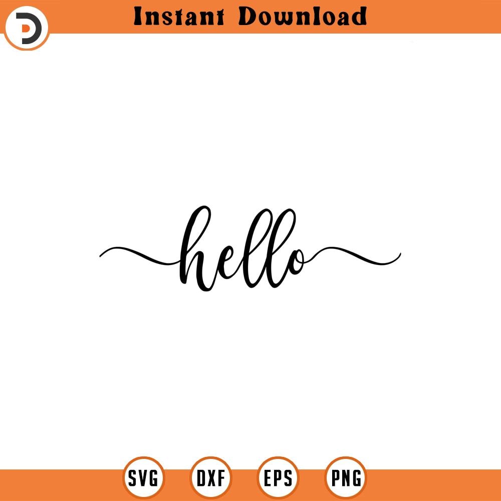 SVG844-Hello SVG, Hello PNG, Hellow DXF , Hello Cut File, Hand Lettered Hello, Calligraphy Hello, Hello Clipart.jpg