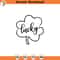 SVG901-Lucky Clover Svg, St Patrick's Day Svg, Clover Svg, Lucky Svg, St Patty's Day Svg, Lucky Cut File, Clover Cut File, Lucky Clover Cut File.jpg