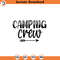 SVG5409-Camping Crew SVG, Camping SVG, Adventure SVG, Camping Quote Svg, Png, Eps, Dxf, Cricut, Cut Files, Silhouette Files, Download, Print.jpg