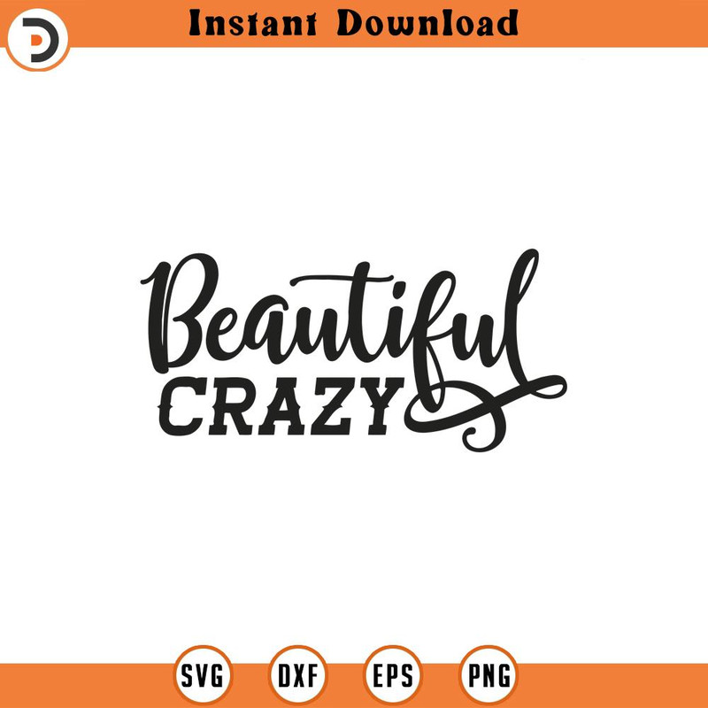 SVG5456-Beautiful Crazy Svg Png Eps Pdf Cut Files, Country Song Svg, Cricut Silhouette.jpg