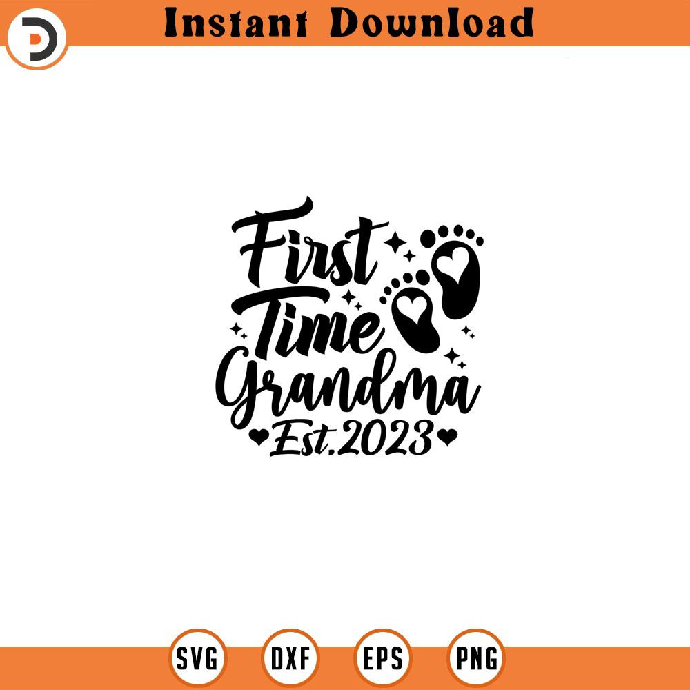 SVG16052471-First Time Grandma 2023 Svg Grandma Baby Shower y, Silhouette SVG Download.jpg
