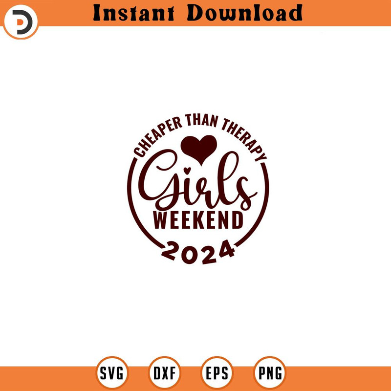 SVG16052484-Girls Weekend 2024 svg Heart svg Cheaper Than, Silhouette SVG Download.jpg