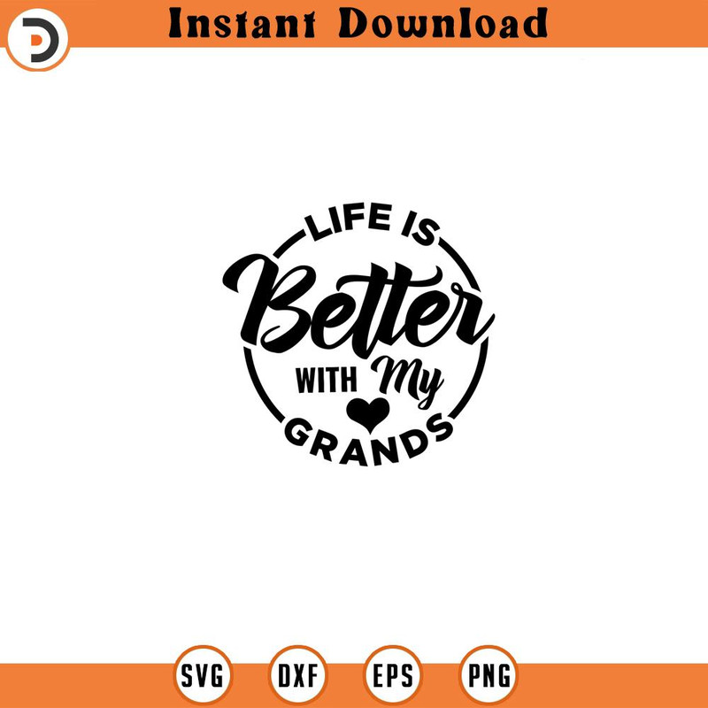 SVG160524137-Life Is Better with My Grands Svg Grand mom, Silhouette SVG Download.jpg