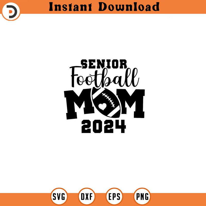 SVG160524189-Senior football mom 2024 svg Png Svg Senior, Silhouette SVG Download.jpg