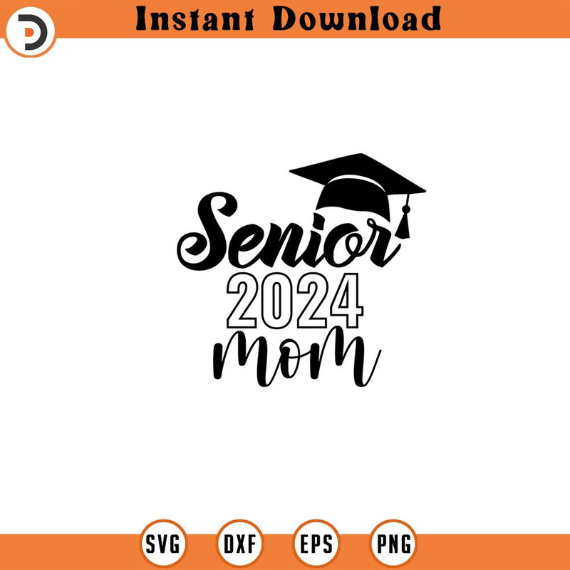 SVG160524192-Senior Mom 2024 svg Senior Mom Svg Png Sv, Silhouette SVG Download.jpg