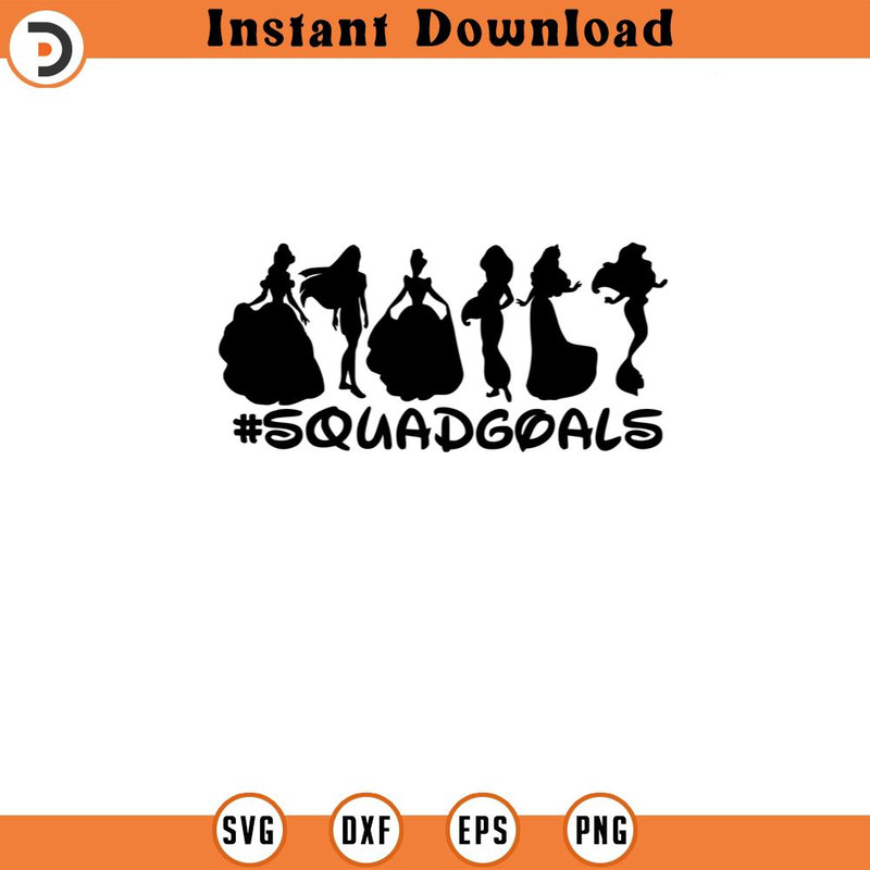 SVG150524104- Squad Goals Princess SVG Silhouette, Cricut File.jpg
