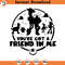 SVG150524143- You Are Got A Friend In Me SVG Silhouette, Cricut File.jpg