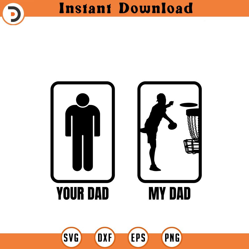 SVG21052420-Disc Golf SVG file Your dad my dad.jpg
