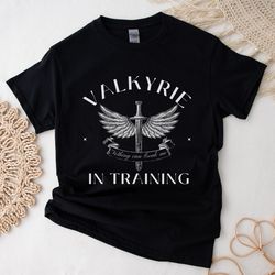 ACOTAR Valkyrie In Training Nesta Night Court of Silver Flames T-Shirt Gift Sarah J Maas Rhysand Feyre Oversized Tee Uni