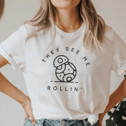 they see me rollin / bb8 / star wars / disney inspired shirt