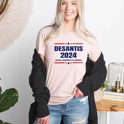 desantis for president, election shirt, desantis 2024 tee, make america florida shirt, ron desantis tee, florida 2024 sh