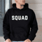 MR13102023141433squadhoodiecasualsquadhoodietrendgifthoodiesquadimage1jpg