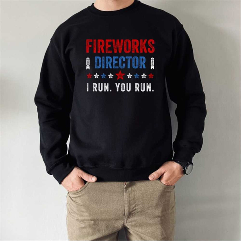 MR1310202384846fireworksdirectorsweatshirtirunyourunsweateruniseximage1jpg