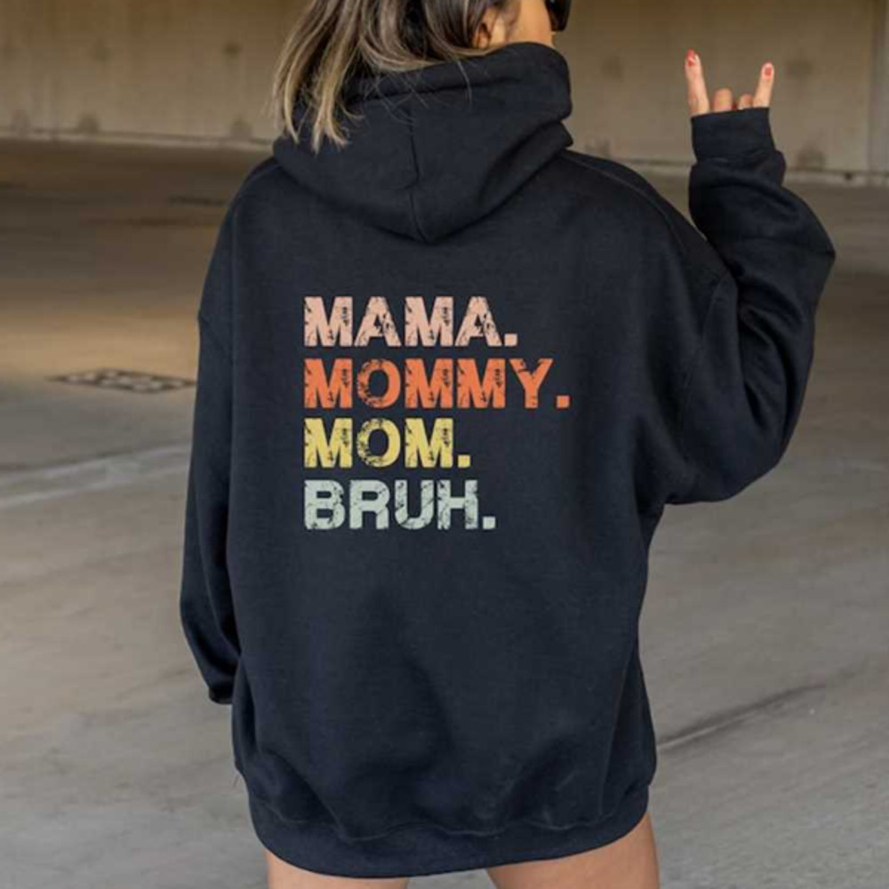 MR1210202317512mamamommymombruhhoodiesarcastichoodieinspirationalimage1jpg