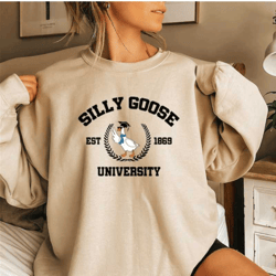 silly goose university crewneck sweatshirt, funny goose university sweatshirt, funny silly goose university shirt, unive