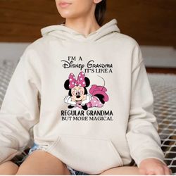 i'm a disney grandma it's like a regular grandma but more magical hoodie, minnie grandma hoodie, magical grandma hoodie,