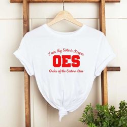 order of the eastern star oes shirt, i am keeping my sister shirt, sorority shirt, black women t-shirt, college shirt, g