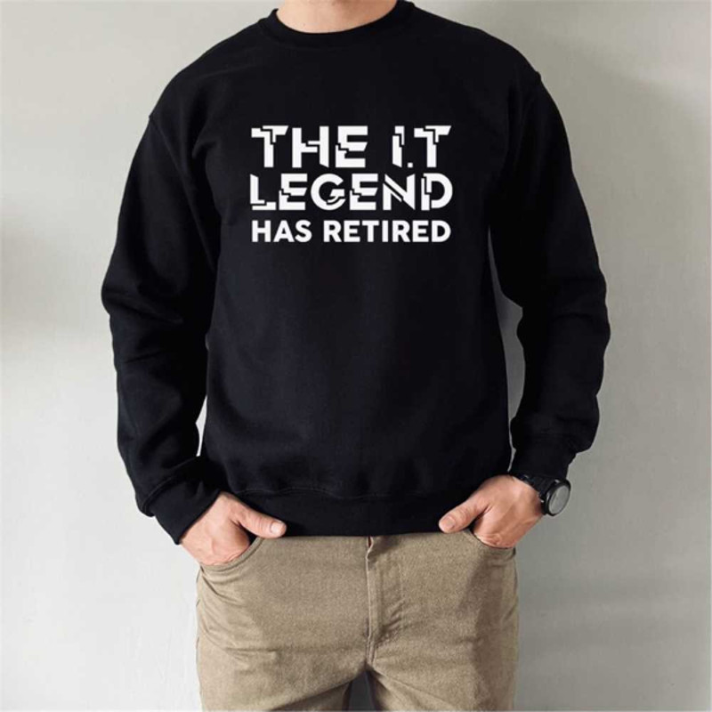 MR1210202310935theitlegendhasretiredsweatshirtinformationtechnologyimage1jpg