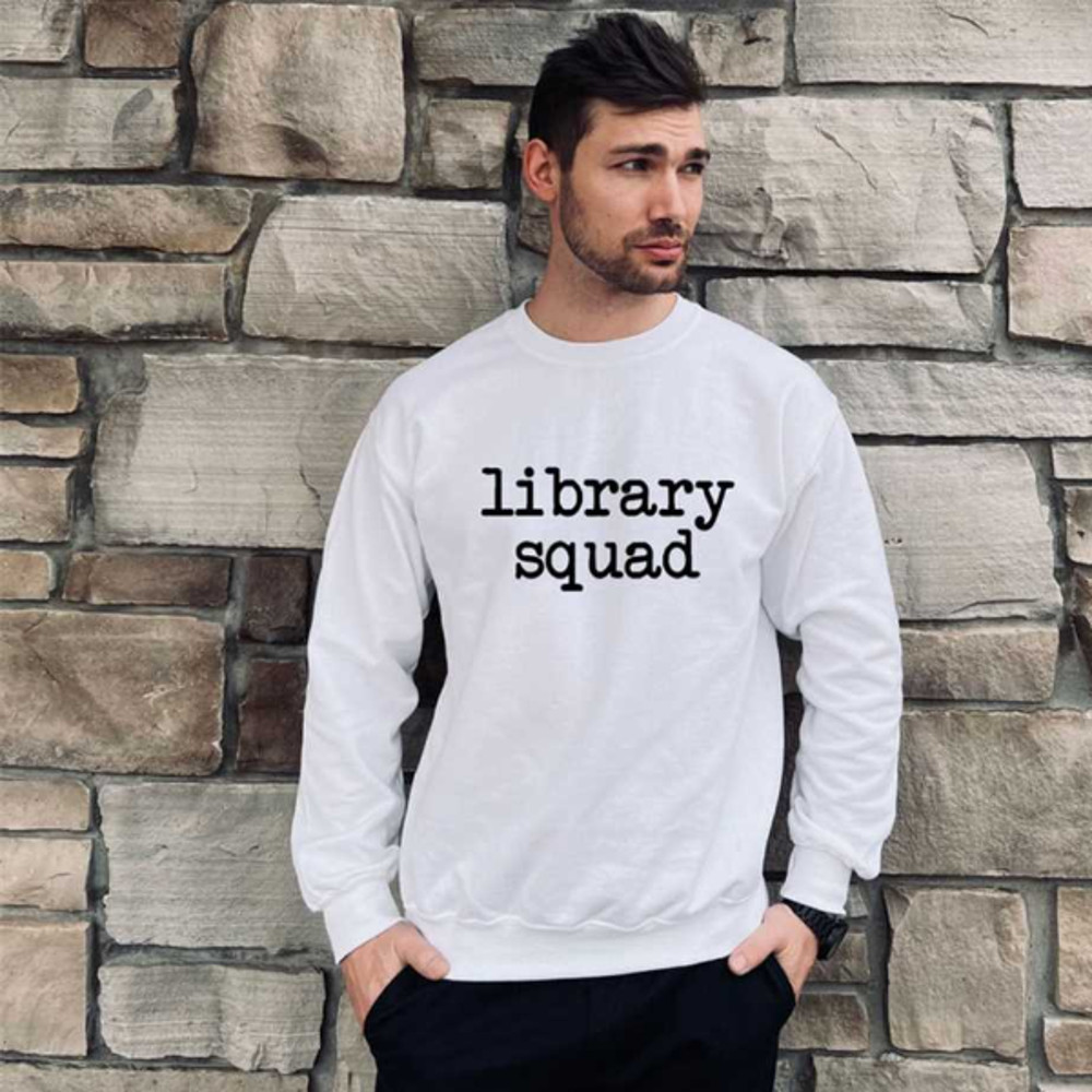 MR1210202395510unisexlibrarysquadsweatshirtforallagesstaywarmandimage1jpg