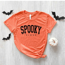 spooky vibes shirt, halloween shirt, spooky season, spooky vibes, halloween sweatshirt, funny halloween shirt, halloween