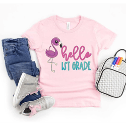 hello 1st grade shirt, kindergarten shirt, back to school shirt, teacher life shirt, first grade teacher shirt, gift for