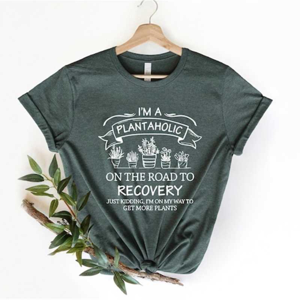 MR22820231550iamaplantaholicontheroadtorecoveryshirtplantaholicimage1jpg