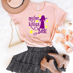mother knows best shirt for disney, disney mom shirt, rapunzel quote shirt, tangled shirt, disneyworld shirt, mother got