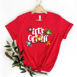 let's get lit shirt, christmas shirts, winter shirt, christmas gifts, christmas sweater, sweaters for women, gifts for w