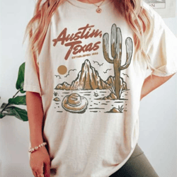 austin texas comfort colors oversized shirt, texas vintage inspired graphic t-shirt, cowboy shirt, desert shirt, country