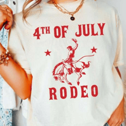 4th of july rodeo western graphic tee vintage rodeo tee cowgirl tshirt retro rodeo shirt trendy western comfort colors u
