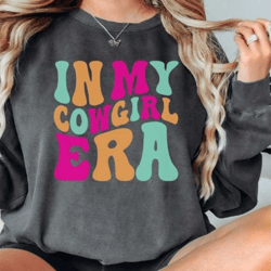 in my cowgirl era sweatshirt, comfort colors sweatshirt, western graphic shirt, rodeo sweatshirt, cowgirl shirt, retro c