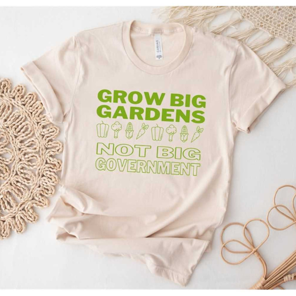 MR18820231597growbiggardensnotbiggovernmentshirtoffthegridlifeimage1jpg
