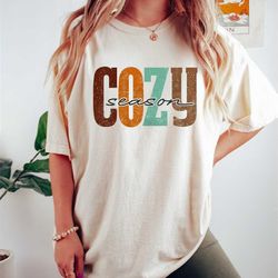 cozy season shirt, fall shirt, autumn shirt, retro fall shirts, womens fall t-shirt