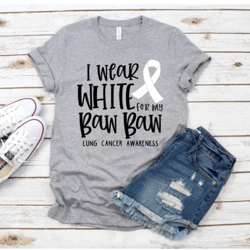 i wear white for / lung cancer awareness