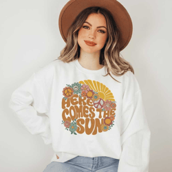 here comes the sun pullover sweatshirt