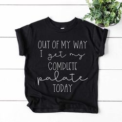 get out of my way i get my complete palate today / cleft palate / cleft strong