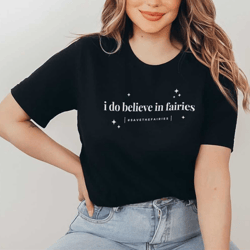 i do believe in fairies - peter pan - tinker bell - disney inspired shirt