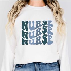 groovy blue nurse sweatshirt, retro nurse shirts, graduation gift, nursing school, nurses week appreciation, rn, unisex