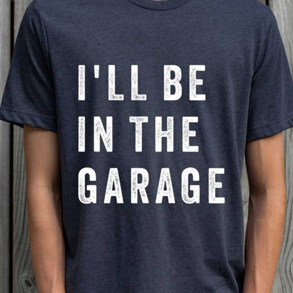 MR1720238365funnyshirtmenillbeinthegarageshirtfathersimage1jpg