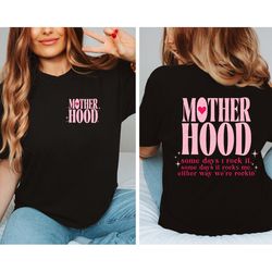 Motherhood Oversized Shirt , Motherhood some day I rock it T-Shirt,Oversized Mom Shirt,Fun Retro Mom Shirt,Motherhood Sh