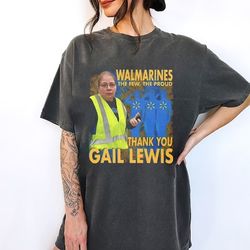 Gail Lewis Meme Shirt, The Few The Proud Thank You Sweatshirt, Thank You for Your Service Unisex Tee, Gift For Him Her