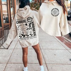 choose kindness sweatshirt, kindness matters tshirt vintage inspired tee unisex crewneck be kind t-shirt hoodie front an