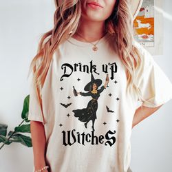 Comfort Colors Drink Up Witches Shirt, Halloween T-shirt, Funny Witch Tshirt, Spooky Season Season