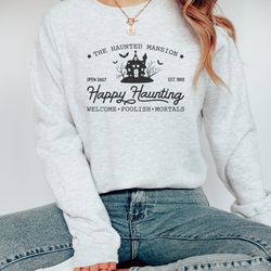 happy haunting crewneck sweatshirt haunted halloween