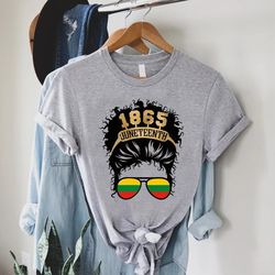 Juneteenth 1865 Afro Woman T-Shirt,Black History Month, Messy Bun Women Juneteenth Tee Shirt,Melanin Girl Party Gift, Bl