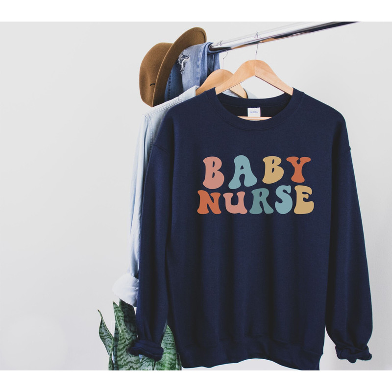 Baby Nurse Sweatshirt Newborn Nursery Nurse NICU Nurse Gift Mother Baby Nurse Shirt Baby Nurse Gift Neonatal Nurse Registered Nurse Shirts.jpg