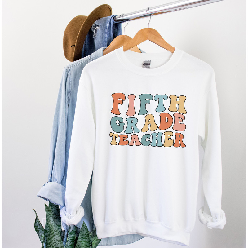 Fifth Grade Teacher Sweatshirt 5th Grade Teacher Fifth Grade Teacher Shirt Fifth Grade Team Shirts Teacher Gift Teacher Appreciation Gift 1.jpg