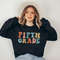 Fifth Grade Teacher Sweatshirt 5th Grade Teacher Fifth Grade Teacher Shirt Fifth Grade Team Shirts Teacher Gift Teacher Appreciation Gift 3.jpg